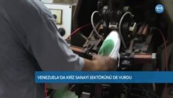 Venezuela’da Kriz Sanayi Sektörünü de Vurdu